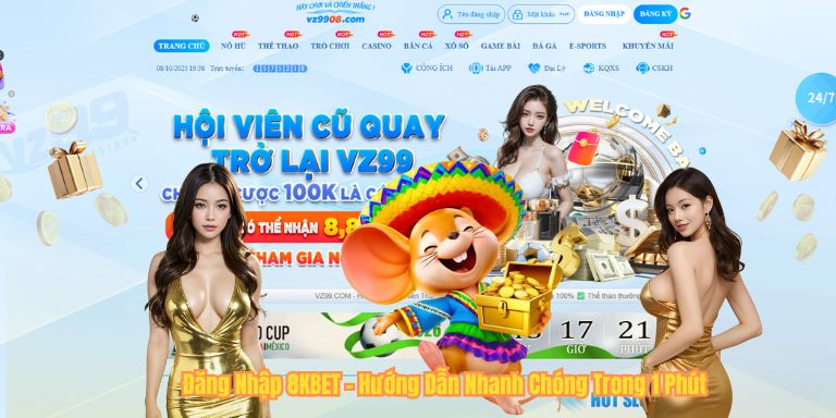 ĐĂNG NHẬP 8KBET Đăng Nhập 8KBET – Hướng Dẫn Nhanh Chóng Trong 1 Phút