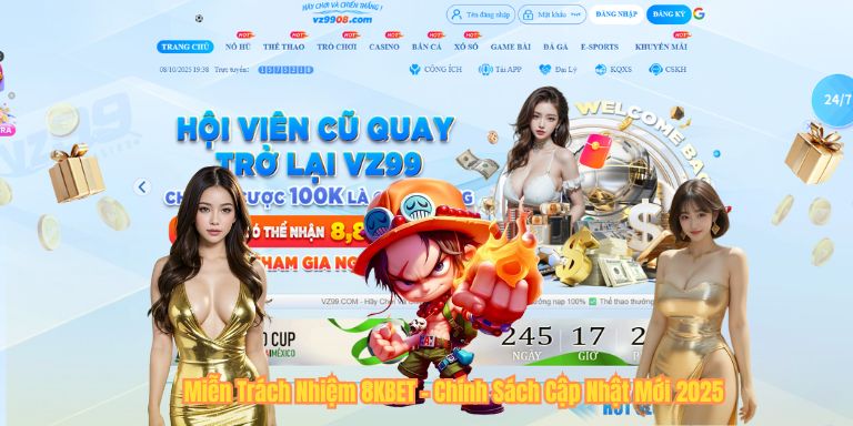 Miễn Trách Nhiệm 8KBET – Chính Sách Cập Nhật Mới 2025
